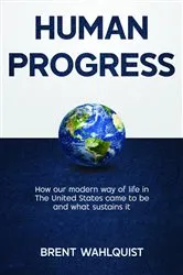 Book cover of HUMAN PROGRESS by Brent Wahlquist