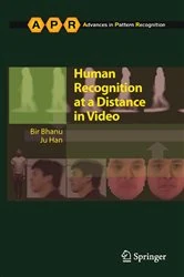Book cover of Human Recognition at a Distance in Video by Bir Bhanu