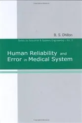 Book cover of Human Reliability And Error In Medical System by B S Dhillon