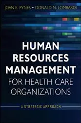 Book cover of Human Resources Management for Health Care Organizations by Joan E. Pynes