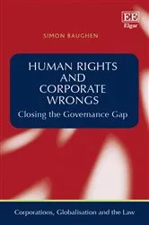 Book cover of Human Rights and Corporate Wrongs by Simon Baughen