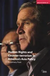 Book cover of Human Rights and Counter-terrorism in America's Asia Policy by Rosemary Foot