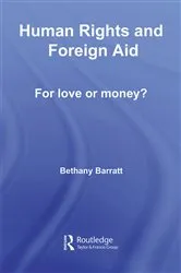 Book cover of Human Rights and Foreign Aid by Bethany Barratt