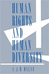 Book cover of Human Rights and Human Diversity by A J M Milne