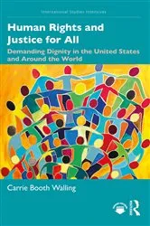 Book cover of Human Rights and Justice for All by Carrie Walling
