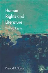 Book cover of Human Rights and Literature by Pramod K. Nayar