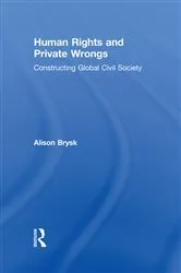 Book cover of Human Rights and Private Wrongs by Alison Brysk