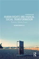 Book cover of Human Rights and Radical Social Transformation by Kathryn McNeilly