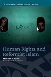 Book cover of Human Rights and Reformist Islam by Mohsen Kadivar
