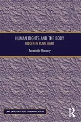 Book cover of Human Rights and the Body by Annabelle Mooney