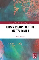 Book cover of Human Rights and the Digital Divide by Anne Peacock