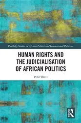 Book cover of Human Rights and the Judicialisation of African Politics by Peter Brett