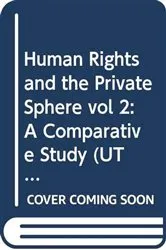 Book cover of Human Rights and the Private Sphere vol 2 by Jörg Fedtke