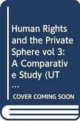 Book cover of Human Rights and the Private Sphere vol 3 by Jörg Fedtke
