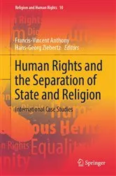 Book cover of Human Rights and the Separation of State and Religion by Francis-Vincent Anthony
