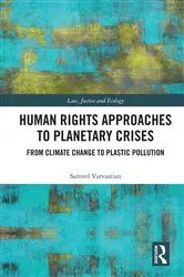 Book cover of Human Rights Approaches to Planetary Crises by Samvel Varvastian
