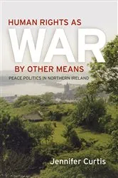 Book cover of Human Rights as War by Other Means by Unknown
