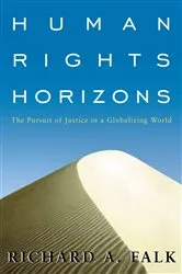 Book cover of Human Rights Horizons by Richard A. Falk
