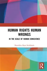Book cover of Human Rights Human Wrongs by Shambhu Ram Simkhada