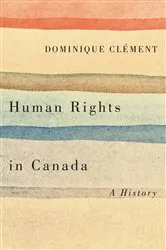 Book cover of Human Rights in Canada by Dominique Clément