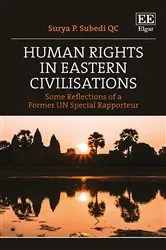 Book cover of Human Rights in Eastern Civilisations by Surya P. Subedi