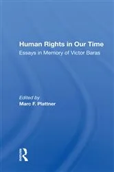 Book cover of Human Rights In Our Time by Marc F. Plattner