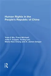 Book cover of Human Rights In The People's Republic Of China by Yuan-li Wu
