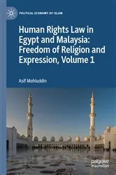 Book cover of Human Rights Law in Egypt and Malaysia: Freedom of Religion and Expression, Volume 1 by Asif Mohiuddin