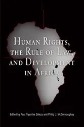 Book cover of Human Rights, the Rule of Law, and Development in Africa by Paul Tiyambe Zeleza