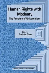 Book cover of Human Rights with Modesty: The Problem of Universalism by András Sajó
