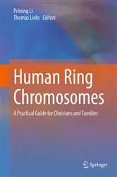 Book cover of Human Ring Chromosomes by Peining Li