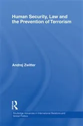 Book cover of Human Security, Law and the Prevention of Terrorism by Andrej Zwitter
