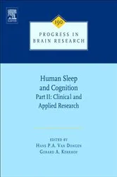 Book cover of Human Sleep and Cognition, Part II by Hans Van Dongen