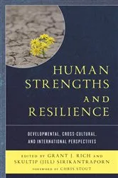 Book cover of Human Strengths and Resilience by Grant J. Rich