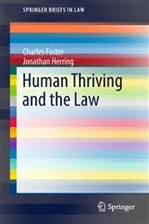 Book cover of Human Thriving and the Law by Charles Foster