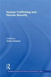 Book cover of Human Trafficking and Human Security by Anna Jonsson