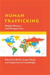 Book cover of Human Trafficking by John Winterdyk