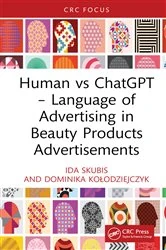 Book cover of Human vs ChatGPT – Language of Advertising in Beauty Products Advertisements by Ida Skubis