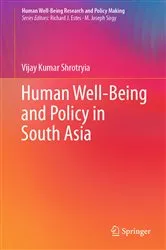 Book cover of Human Well-Being and Policy in South Asia by Vijay Kumar Shrotryia