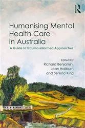 Book cover of Humanising Mental Health Care in Australia by Richard Benjamin