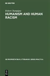 Book cover of Humanism and human racism by Robert Champigny