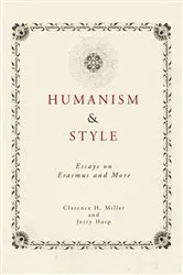 Book cover of Humanism and Style by Clarence H. Miller