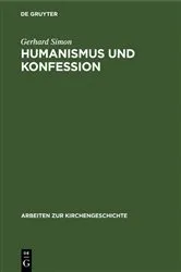 Book cover of Humanismus und Konfession by Gerhard Simon