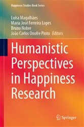 Book cover of Humanistic Perspectives in Happiness Research by Luísa Magalhães