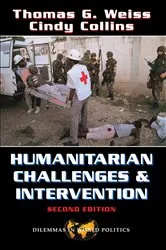 Book cover of Humanitarian Challenges And Intervention (2nd ed.) by Thomas G Weiss