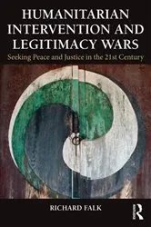 Book cover of Humanitarian Intervention and Legitimacy Wars by Unknown