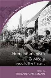 Book cover of Humanitarianism and Media by Johannes Paulmann
