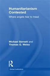 Book cover of Humanitarianism Contested by Michael Barnett