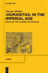 Book cover of ›Humanitas‹ in the Imperial Age by Simone Mollea