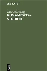 Book cover of Humanitätsstudien by Thomas Sinclair
